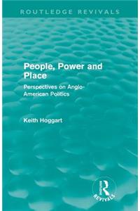 People, Power and Place