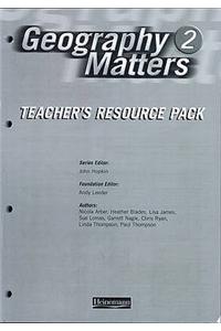 Geography Matters 2 Teacher's Resource Pack