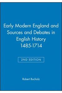 Early Modern England and Sources and Debates in English History 1485–1714