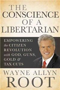 Conscience of a Libertarian