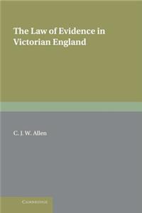 Law of Evidence in Victorian England
