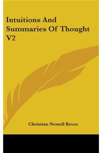 Intuitions And Summaries Of Thought V2