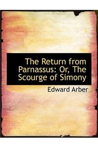 The Return from Parnassus: Or, the Scourge of Simony (Large Print Edition)