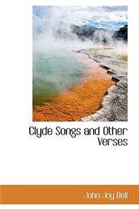 Clyde Songs and Other Verses