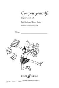 Compose Yourself! Pupils' Workbook
