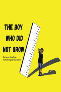 The Boy Who Did Not Grow