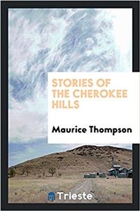 STORIES OF THE CHEROKEE HILLS