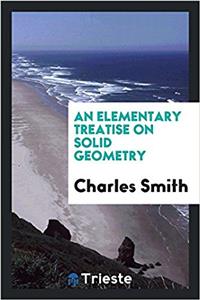 Elementary Treatise on Solid Geometry