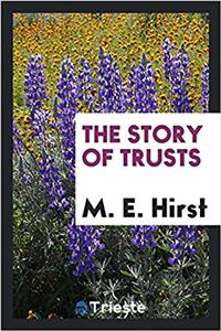 The story of trusts
