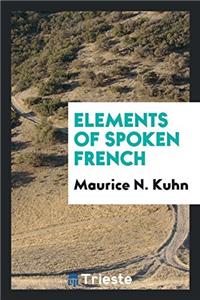 Elements of Spoken French