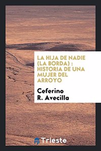 La Hija de Nadie (La Borda)