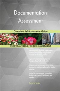 Documentation Assessment Complete Self-Assessment Guide