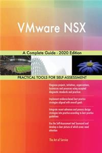 VMware NSX A Complete Guide - 2020 Edition