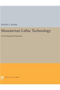 Mousterian Lithic Technology