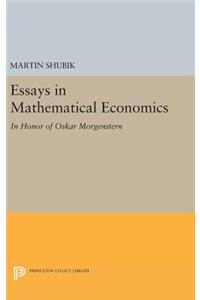 Essays in Mathematical Economics, in Honor of Oskar Morgenstern