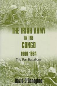 The Irish Army in the Congo, 1960-1964