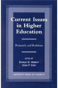 Current Issues in Higher Education