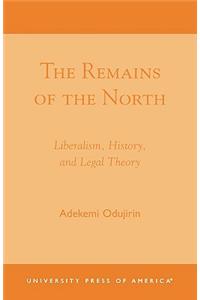 The Remains of the North