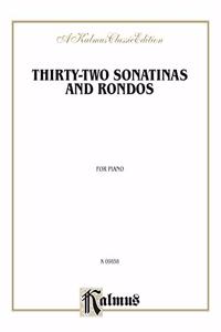 32 Sonatinas & Rondos