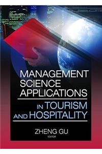 Management Science Applications in Tourism and Hospitality