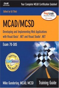 MCAD/MCSD Training Guide (70-305)
