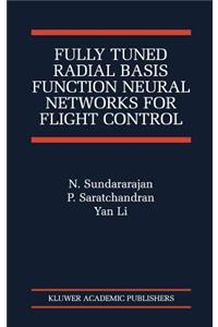 Fully Tuned Radial Basis Function Neural Networks for Flight Control