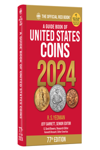 A Guide Book of United States Coins 2024: 77th Edition