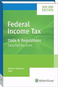 Federal Income Tax: Code and Regulations--Selected Sections (2019-2020)