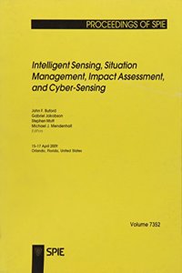 Intelligent Sensing, Situation Management, Impact Assessment, and Cyber-sensing