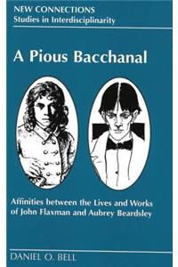 Pious Bacchanal