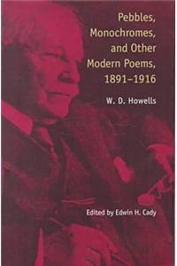 Pebbles, Monochromes and Other Modern Poems, 1891-1916