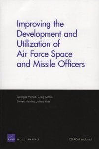 Improving the Development and Utilization of Air Force Space and Missile Officers
