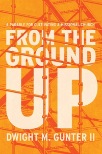 From the Ground Up