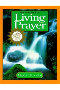 The Workbook of Living Prayer