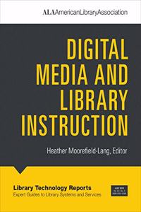 Digital Media and Library Instruction