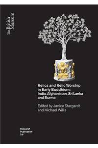 Relics and Relic Worship in the Early Buddhism
