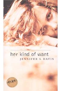 Her Kind of Want