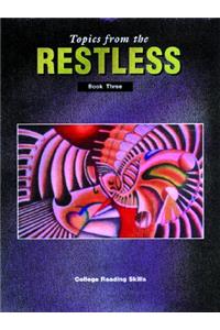 Topics from the Restless