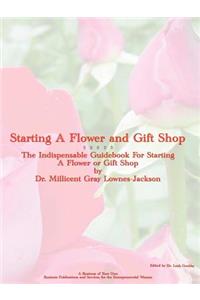 Starting a Flower and Gift Shop