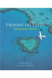 Heaven on Earth Honeymoon Islands
