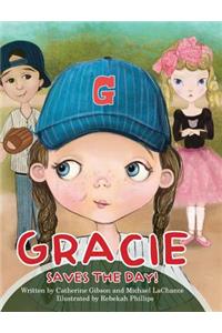 Gracie Saves the Day!