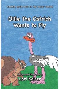 Ollie the Ostrich Wants to Fly