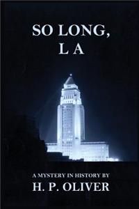 So Long, L A