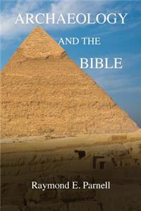 Archaeology and the Bible