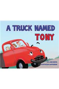 Truck Named Tony