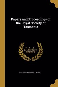 Papers and Proceedings of the Royal Society of Tasmania