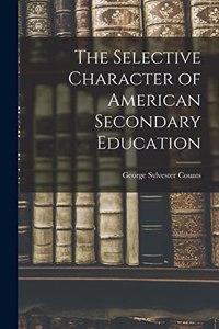 Selective Character of American Secondary Education