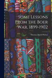 Some Lessons From the Boer War, 1899-1902