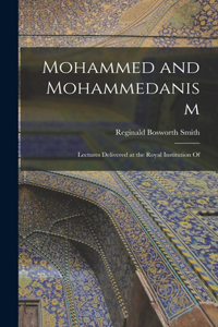 Mohammed and Mohammedanism