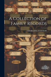 A Collection of Family Records